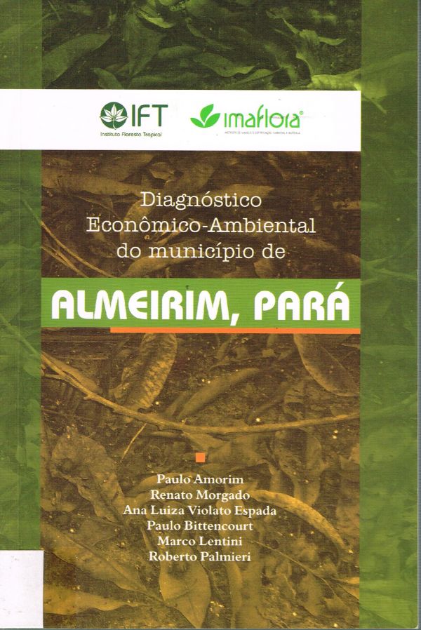 Diagnóstio Econômico-Ambiental do município de Almeirim, Pará